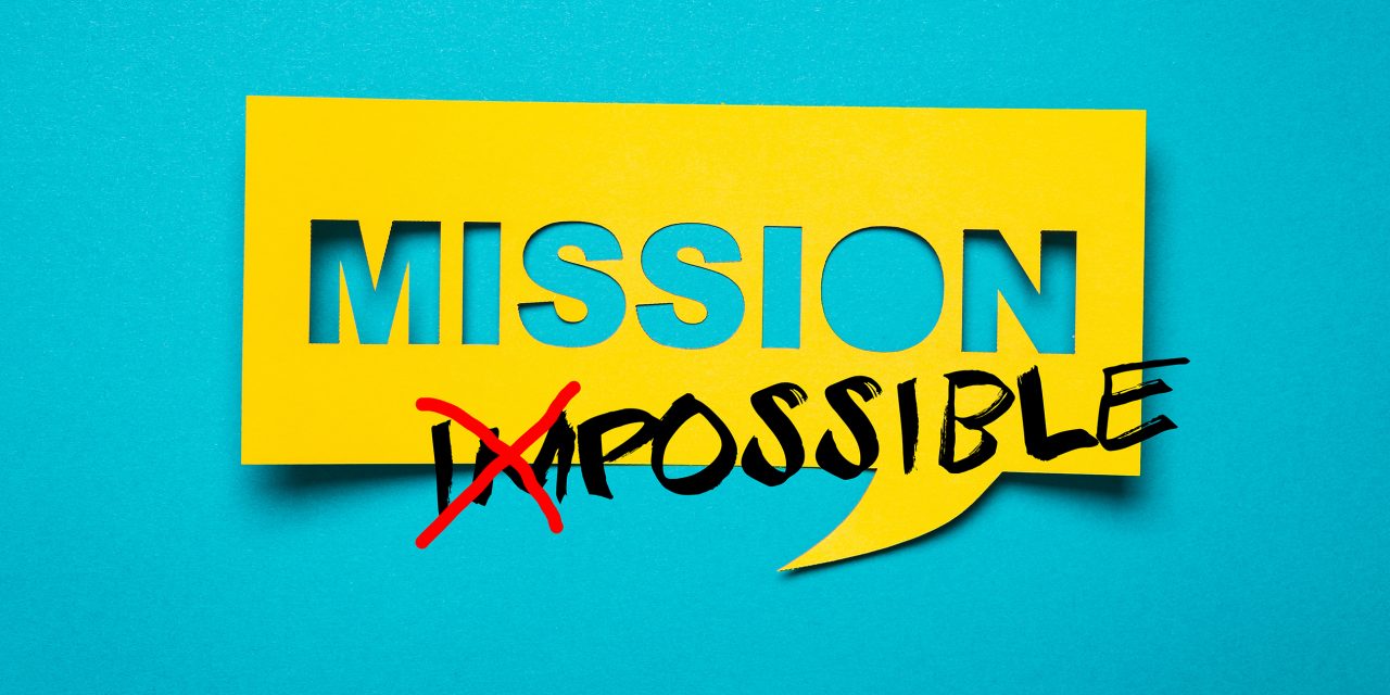 MISSION POSSIBLE!