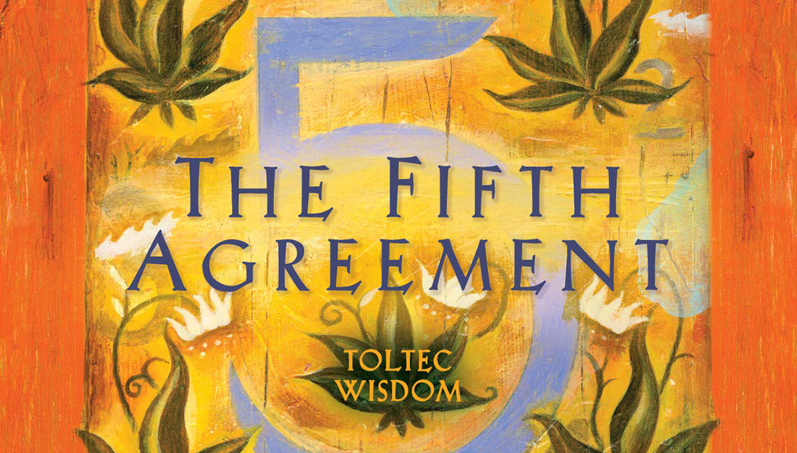 THE FIFTH AGREEMENT – DON MIGUEL RUIZ